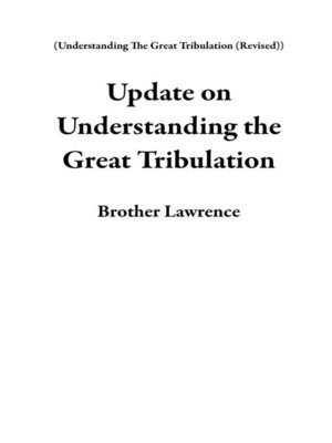cover image of Update on Understanding the Great Tribulation